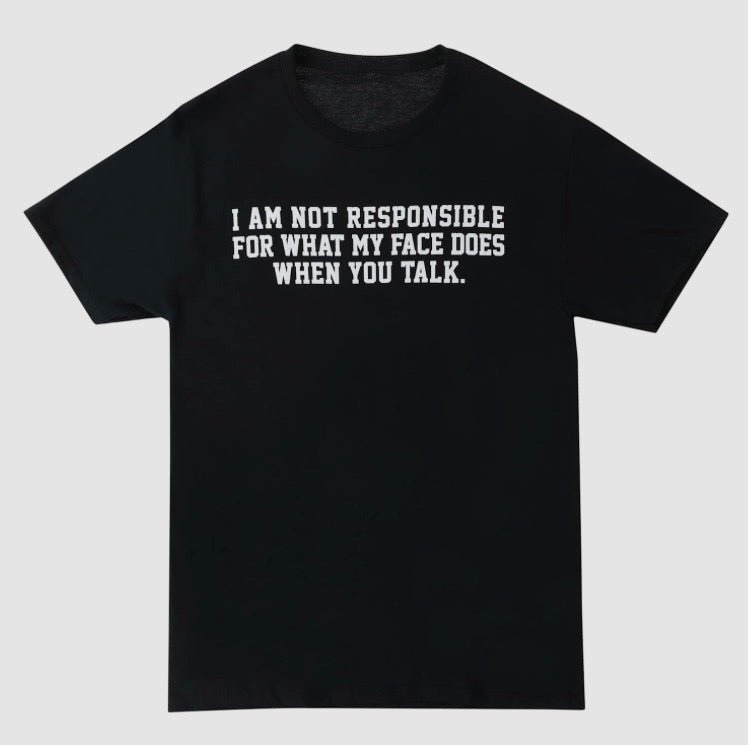 Not Responsible Tee